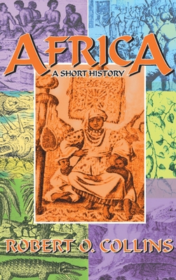 Africa: A Short History 1558763724 Book Cover