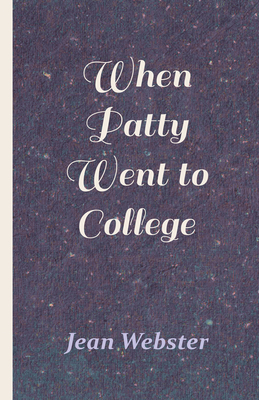 When Patty Went to College 1528711718 Book Cover