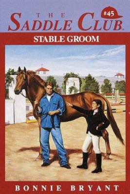 Stable Groom (Saddle Club No 45) 0553482637 Book Cover
