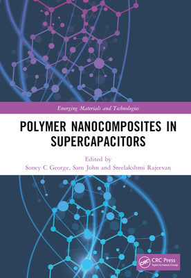 Polymer Nanocomposites in Supercapacitors 1032005459 Book Cover