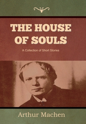 The House of Souls 1644399288 Book Cover