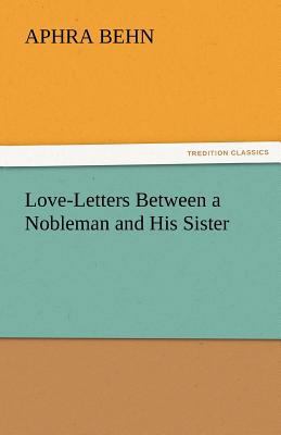 Love-Letters Between a Nobleman and His Sister 3842444443 Book Cover