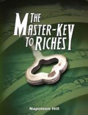 The Master-Key to Riches 9562914720 Book Cover