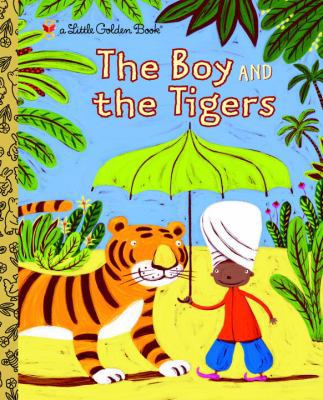 The Boy and the Tigers 0375827196 Book Cover