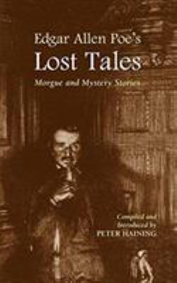 Edgar Allan Poe's Lost Tales 1933993154 Book Cover