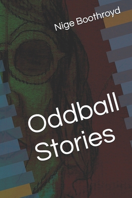 Oddball Stories B0BBJX2WRR Book Cover