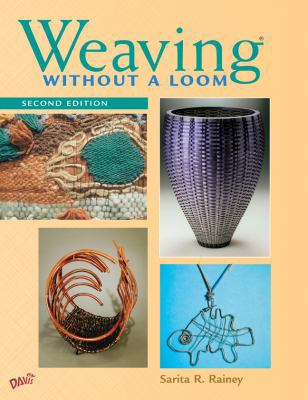 Weaving Without a Loom: Second Edition 0871927853 Book Cover