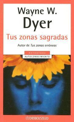 Tus Zonas Sagradas [Spanish] 0307348164 Book Cover