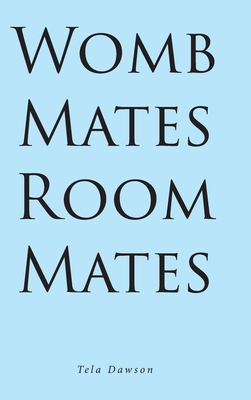 Womb Mates Room Mates B0BHN2XXND Book Cover
