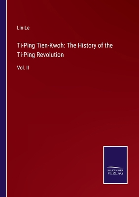 Ti-Ping Tien-Kwoh: The History of the Ti-Ping R... 3752558105 Book Cover