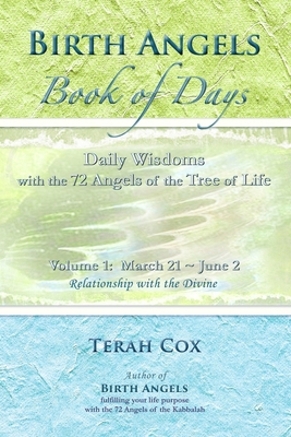 BIRTH ANGELS BOOK OF DAYS - Volume 1: Daily Wis... 0692405763 Book Cover