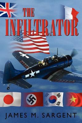 The Infiltrator 0983905061 Book Cover