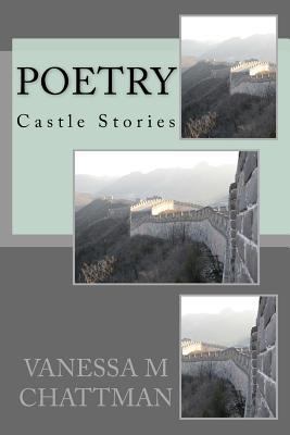Poetry: Castle Stories 1497404495 Book Cover