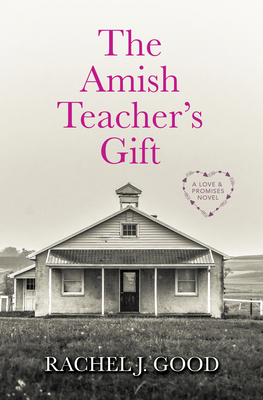 The Amish Teacher's Gift [Large Print] 1420513532 Book Cover