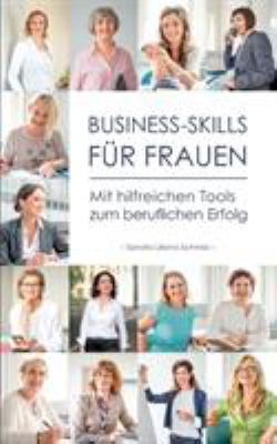 Business-Skills für Frauen: Mit hilfreichen Too... [German] 3752840978 Book Cover