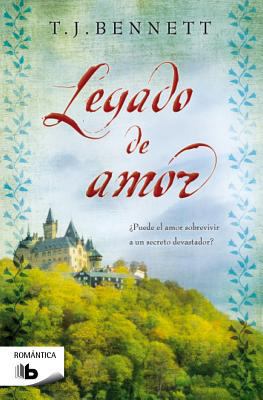 Legado de Amor = Legacy of Love [Spanish] 8498728290 Book Cover