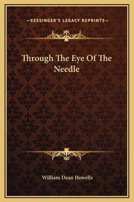 Through The Eye Of The Needle 1169267610 Book Cover