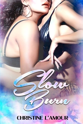 Slow Burn B08733MP3Z Book Cover