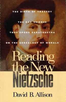 Reading the New Nietzsche: The Birth of Tragedy... 0847689808 Book Cover