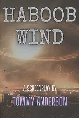 Haboob Wind B08MND3W9H Book Cover