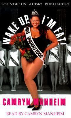 Wake Up - I'm Fat 1559353139 Book Cover