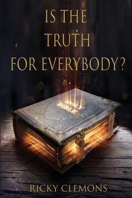 Is the Truth for Everybody? B0D19L7TC2 Book Cover