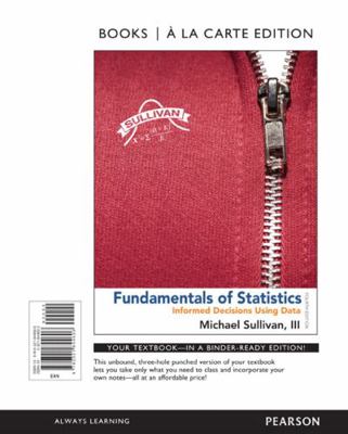 Fundamentals of Statistics 0321844602 Book Cover