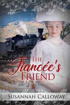 The Fiancée's Friend 109023354X Book Cover