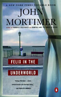 Felix in the Underworld 0140274960 Book Cover