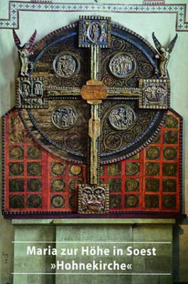 Maria Zur Höhe in Soest 'Hohnekirche' [German] 3422022147 Book Cover