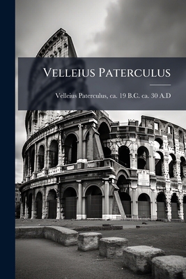 Velleius Paterculus [French] 117264019X Book Cover