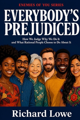 Everybody's Prejudiced 1972810715 Book Cover