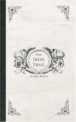 The Iron Trail 1426414161 Book Cover
