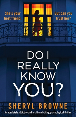 Do I Really Know You?: An absolutely addictive ... 1803143290 Book Cover