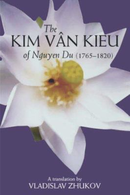 Kim Van Kieu of Nguyen Du: 1765-1820 1740761278 Book Cover