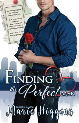 Finding the Perfect Man 1511771577 Book Cover