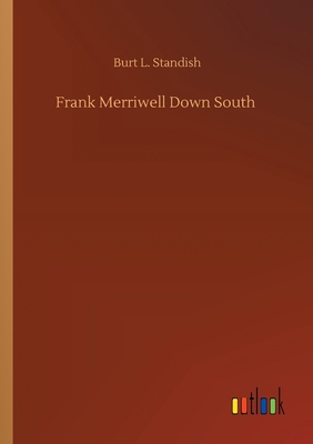 Frank Merriwell Down South 3752422769 Book Cover