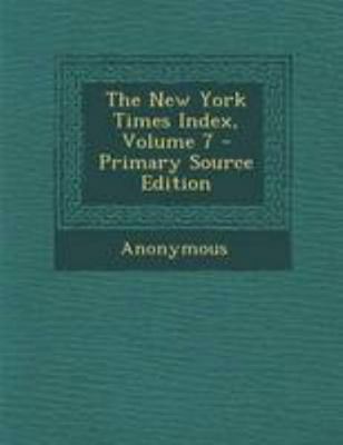 The New York Times Index, Volume 7 129500349X Book Cover