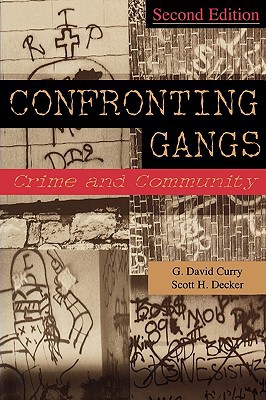 Confronting Gangs: Crime and Community 0195330021 Book Cover