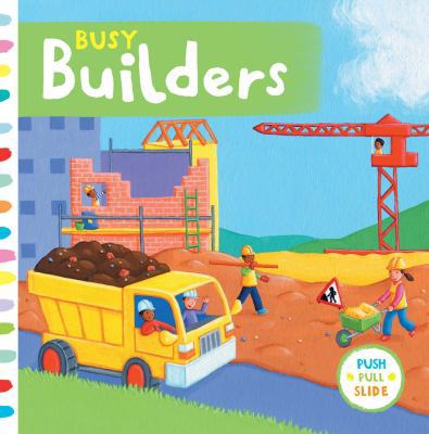 Busy Builders 1454917334 Book Cover