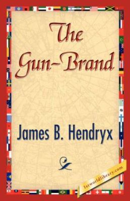 The Gun-Brand 1421845512 Book Cover