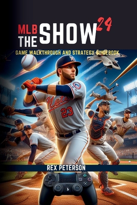 Mlb the Show 24: Game Walkthrough and Strategy ...            Book Cover