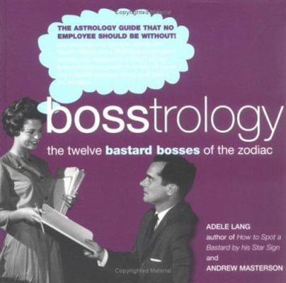Bosstrology : The Twelve Bastard Bosses of the ... 1856265536 Book Cover