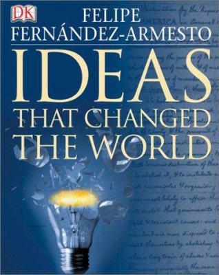 Ideas That Changed the World 0789496097 Book Cover