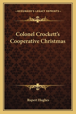 Colonel Crockett's Cooperative Christmas 1163585645 Book Cover