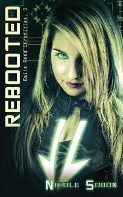 Rebooted (The Emile Reed Chronicles, 3) 1497396530 Book Cover