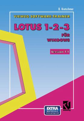 Vieweg-Software-Trainer Lotus 1-2-3 Für Windows [German] 3528052503 Book Cover