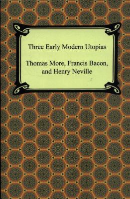 Three Early Modern Utopias 1420950711 Book Cover