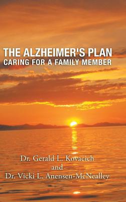 The Alzheimer's Plan: Caring for a Family Member 1728318211 Book Cover