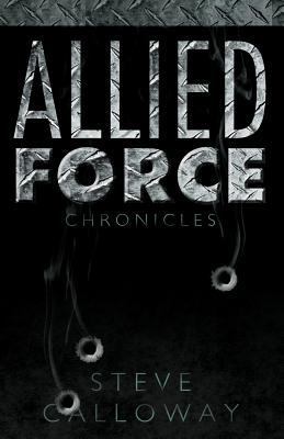 Allied Force: Chronicles 1426917775 Book Cover